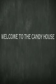 Poster Welcome to the Candy House