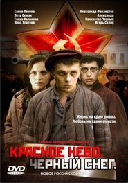 Watch Красное небо. Чёрный снег Full Movie Online 2005