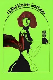 I Killed Einstein, Gentlemen) I Killed Einstein, Gentlemen (1970)