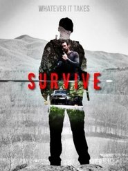 Voir Survive en streaming vf gratuit sur streamizseries.net site special Films streaming