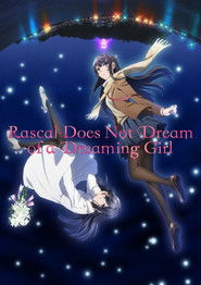 Rascal Does Not Dream of a Dreaming Girl (2019)