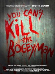You Can't Kill the Bogeyman