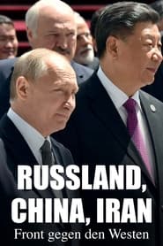 Poster Russland, China, Iran: Front gegen den Westen