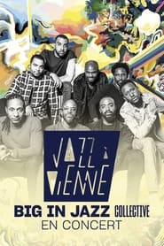 Poster Big In Jazz Collective en concert à Jazz à Vienne