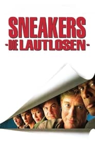 Sneakers - Die Lautlosen (1992)