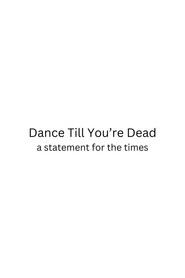 Dance Till You're Dead (2025)