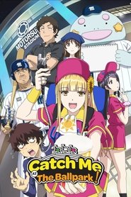 Catch Me at the Ballpark! (2025)