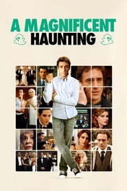 A Magnificent Haunting (2012)