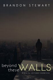 Beyond These Walls (2015)