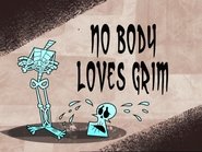 No Body Loves Grim