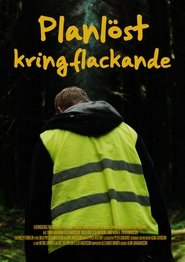 Planlöst kringflackande (1970)