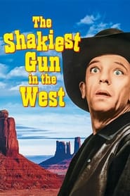 The Shakiest Gun in the West постер