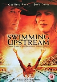 Swimming Upstream (2003)