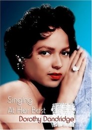 مشاهدة فيلم Dorothy Dandridge: Singing at Her Best 2003 مترجم بجودة عالية