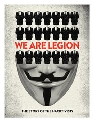 Voir We Are Legion: The Story of the Hacktivists en streaming vf gratuit sur streamizseries.net site special Films streaming