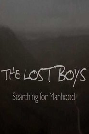 The Lost Boys: Searching for Manhood (2024)