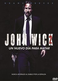John Wick 2: Un Nuevo Día para Matar