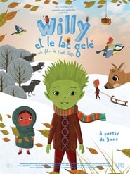Willy and the guardians of the Lake : tales from the lakeside winter adventure (2019)