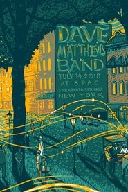Poster Dave Matthews Band: 2018.07.14 SPAC 2018