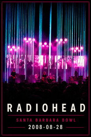 Radiohead - Live at the Santa Barbara Bowl (August 2008)