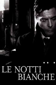Poster Le Notti Bianche 1957