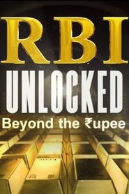 RBI Unlocked: Beyond the Rupee (2025)