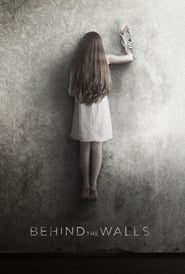 Behind the Walls (2018)