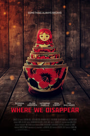 Where We Disappear постер