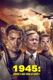1945: Háború a náci vonalak mögött (2023)