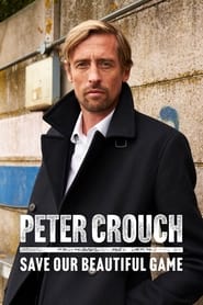 Peter Crouch: Save Our Beautiful Game poster