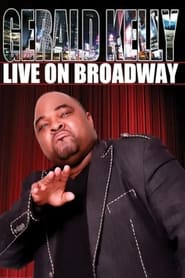 فيلم Gerald Kelly: Live on Broadway 2012 مترجم أون لاين بجودة عالية