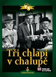 Tři chlapi v chalupě 1963