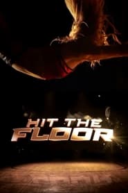 Hit the Floor постер