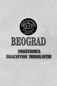 Belgrade – Capital of the Kingdom of Yugoslavia (1932)