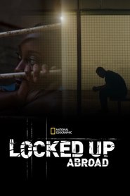 Locked up Abroad постер