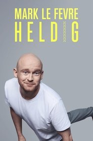 Mark Lé Fevre: Heldig (2022)