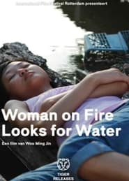 Poster Woman on Fire Looks for Water