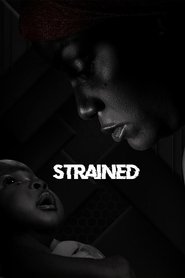 Nonton Film Strained (2023) Subtitle Indonesia Taifilm Nonton Bioskop 21