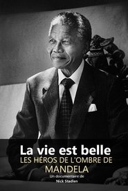 Poster Life Is Wonderful: Mandela’s Unsung Heroes 2018