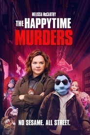 مشاهدة فيلم The Happytime Murders 2018 مترجم