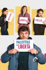 Pallottole in libertà poster watch Pallottole in libertà now