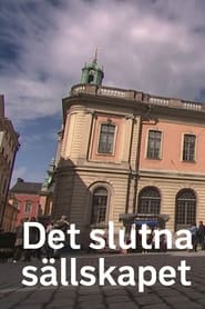 Poster Det slutna sällskapet