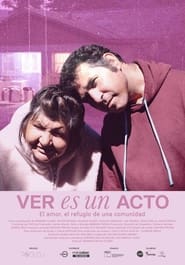 Ver es un acto (2022)