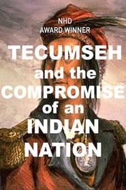 Tecumseh and the Compromise of an Indian Nation