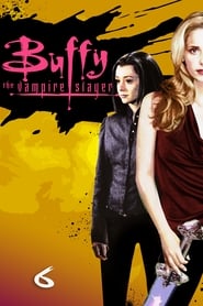 Buffy, a Caça – Vampiros: Temporada 6