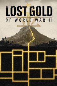 Lost Gold of WW2 постер