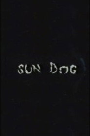 Sun Dog (1993)