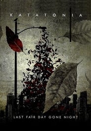 Poster Katatonia: Last Fair Day Gone Night