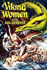 The Saga of the Viking Women and Their Voyage to the Waters of the Great Sea Serpent постер