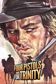 Poster Four Pistols for Trinity